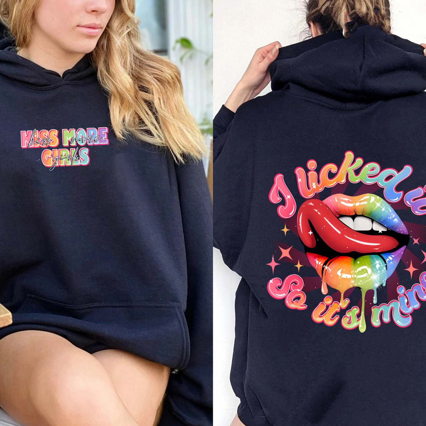 Kiss More Girls, Lesbian Hoodie, Gift for My Girl Friend Lesbian, Lesbian Gifts for Sister, I Liked It So It’s Mine, Funny Lesbian Hoodie