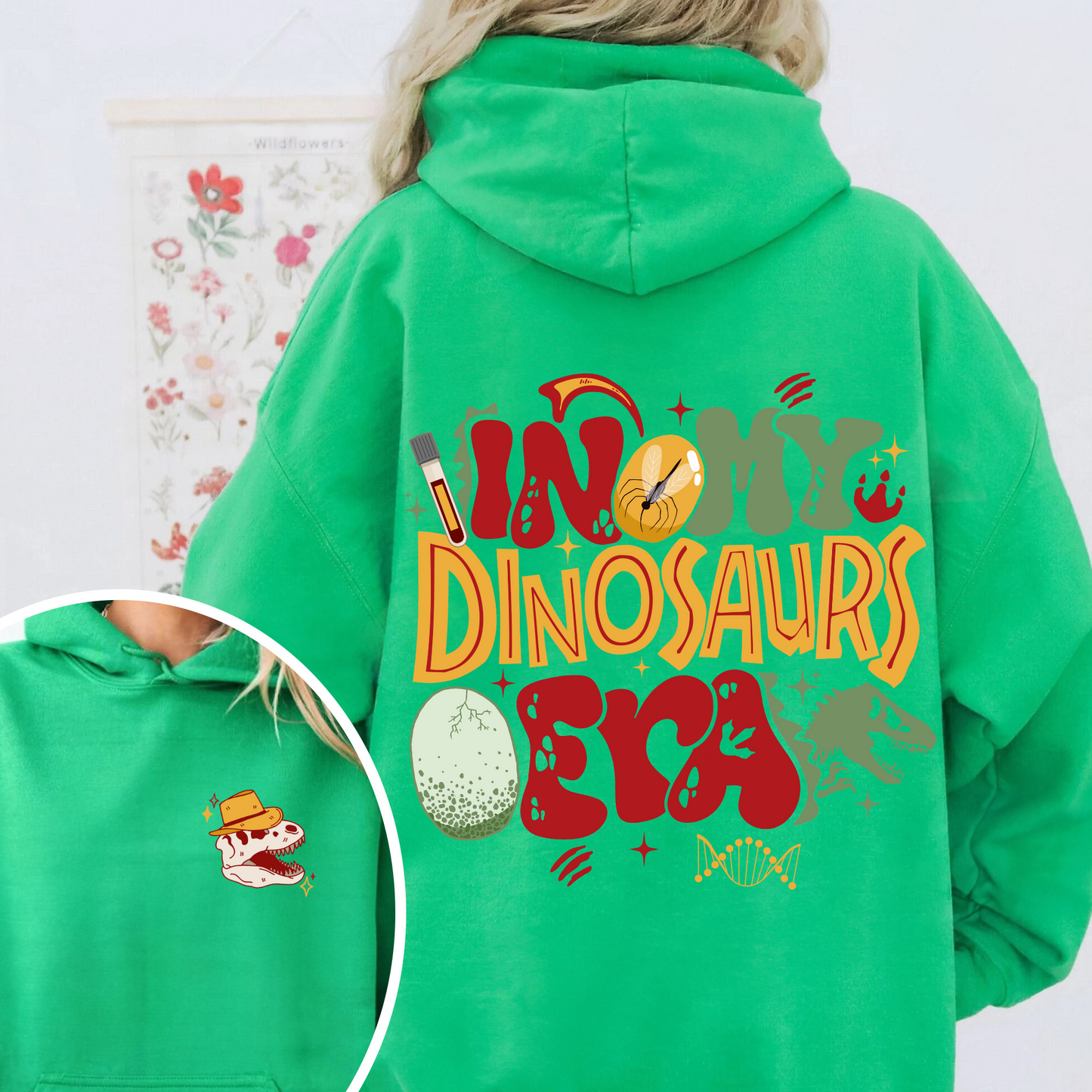 Dinosaur Hoodie,in My Dinasours Era Hoodie, Cute Dinosaur Hoodie,Family Dinosaur Hoodie