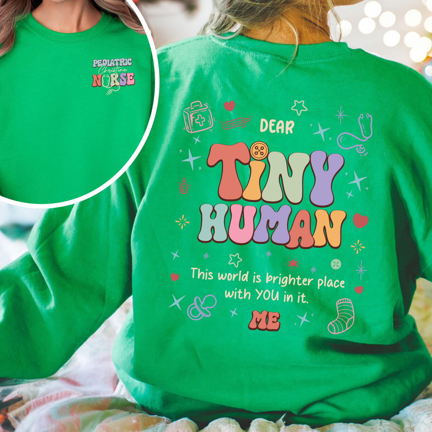 Pediatric Nurse Sweatshirt, Pediatric Nurse Sweatshirt, Pediatric Nurse Sweatshirt Custom, Dear Tiny Humans Behind Me, Pediatric Nurse Gift
