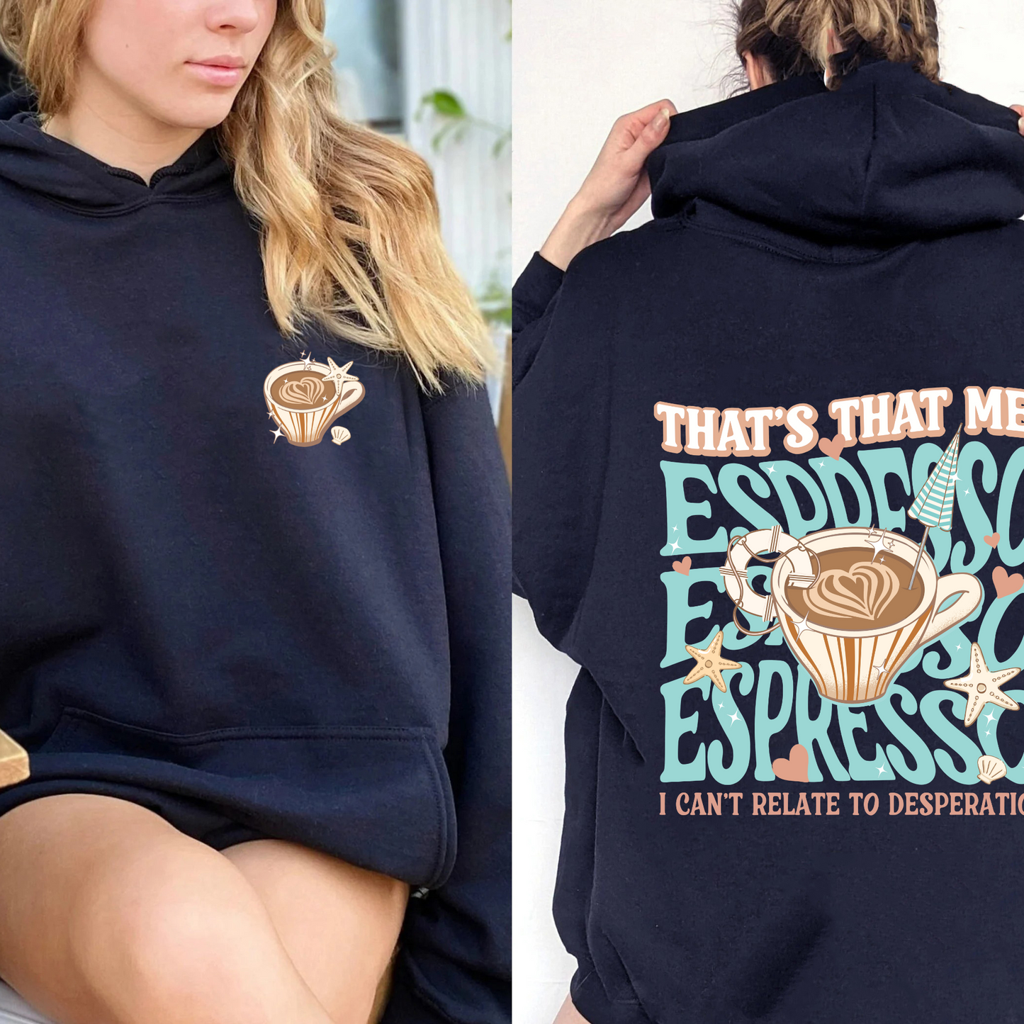 That’s That Me Espresso Hoodie, Concert Hoodie, Espresso Hoodie, I Can’t Relate to Desperation, Soft Girl Aesthetic, Coquette Espresso Hoodie