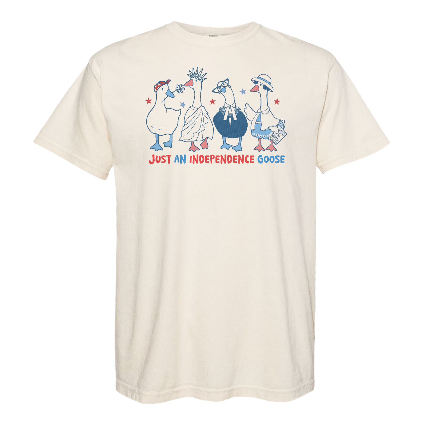 4th of July Comfort Color Shirt, Just an Independence Goose Shirt, Patriotic Feminist 4th of July Shirt