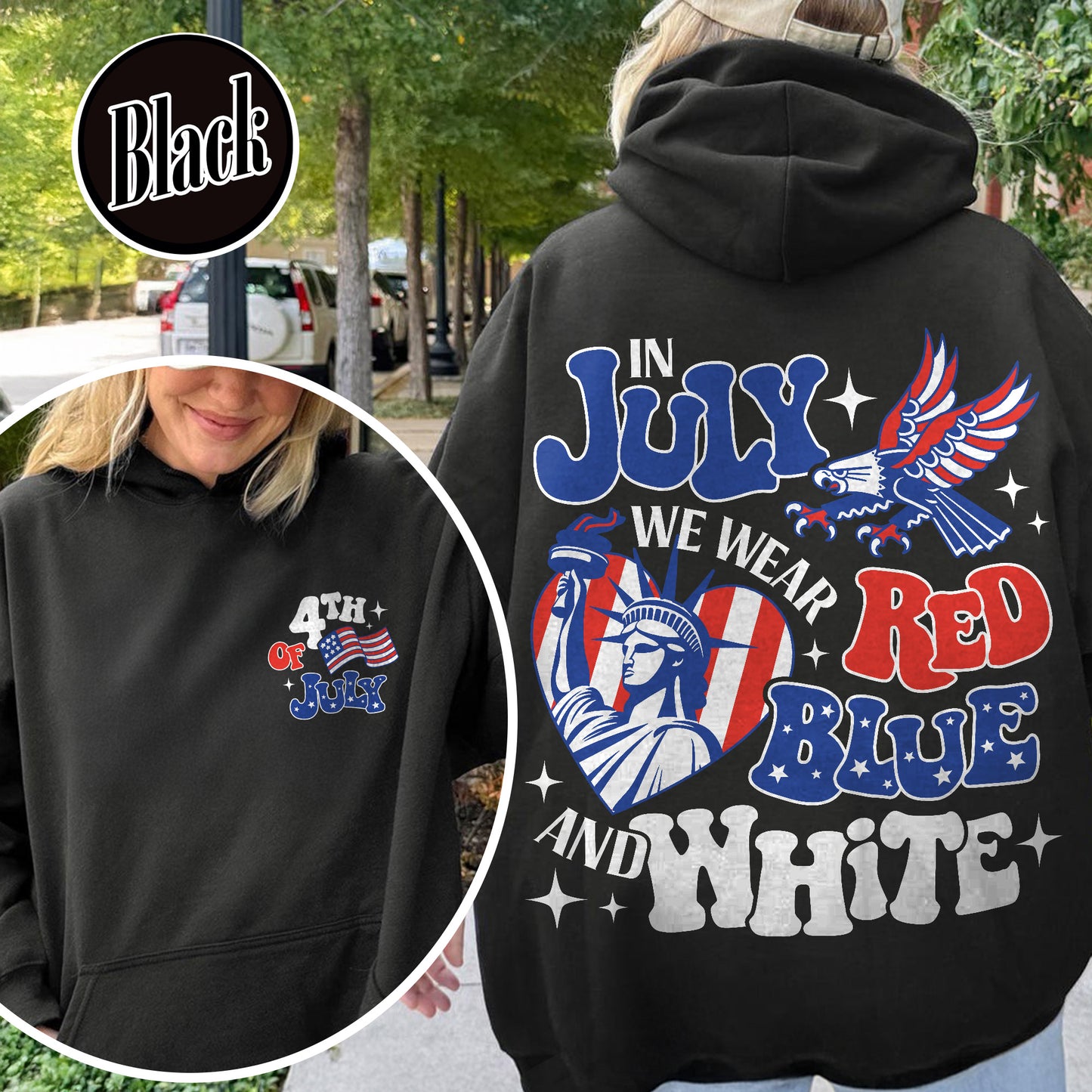 4th of July Hoodie, in July We Wear Red White and Blue Hoodie, Stars and Stripes Hoodie