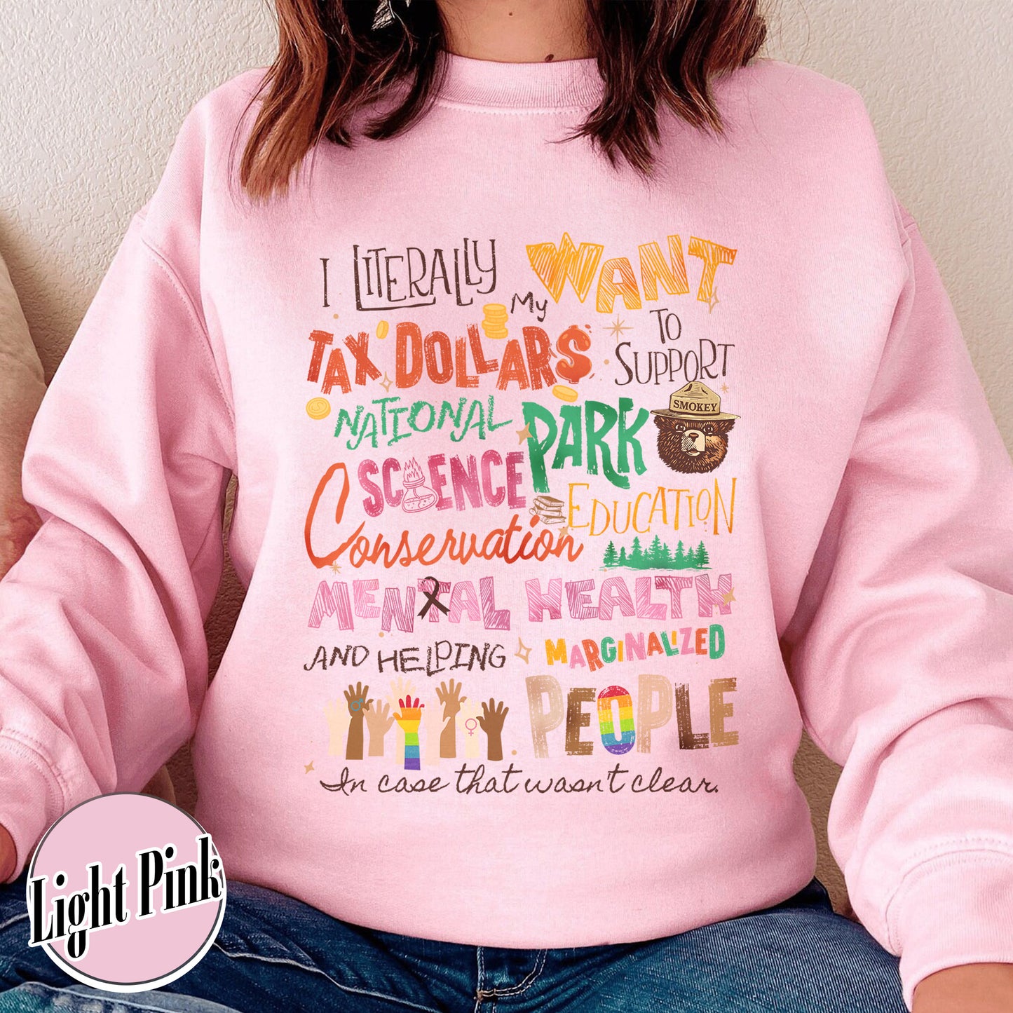 Activism Sweatshirt, Equality Sweatshirt, Support National Parks Education and Mental Health Sweatshirt