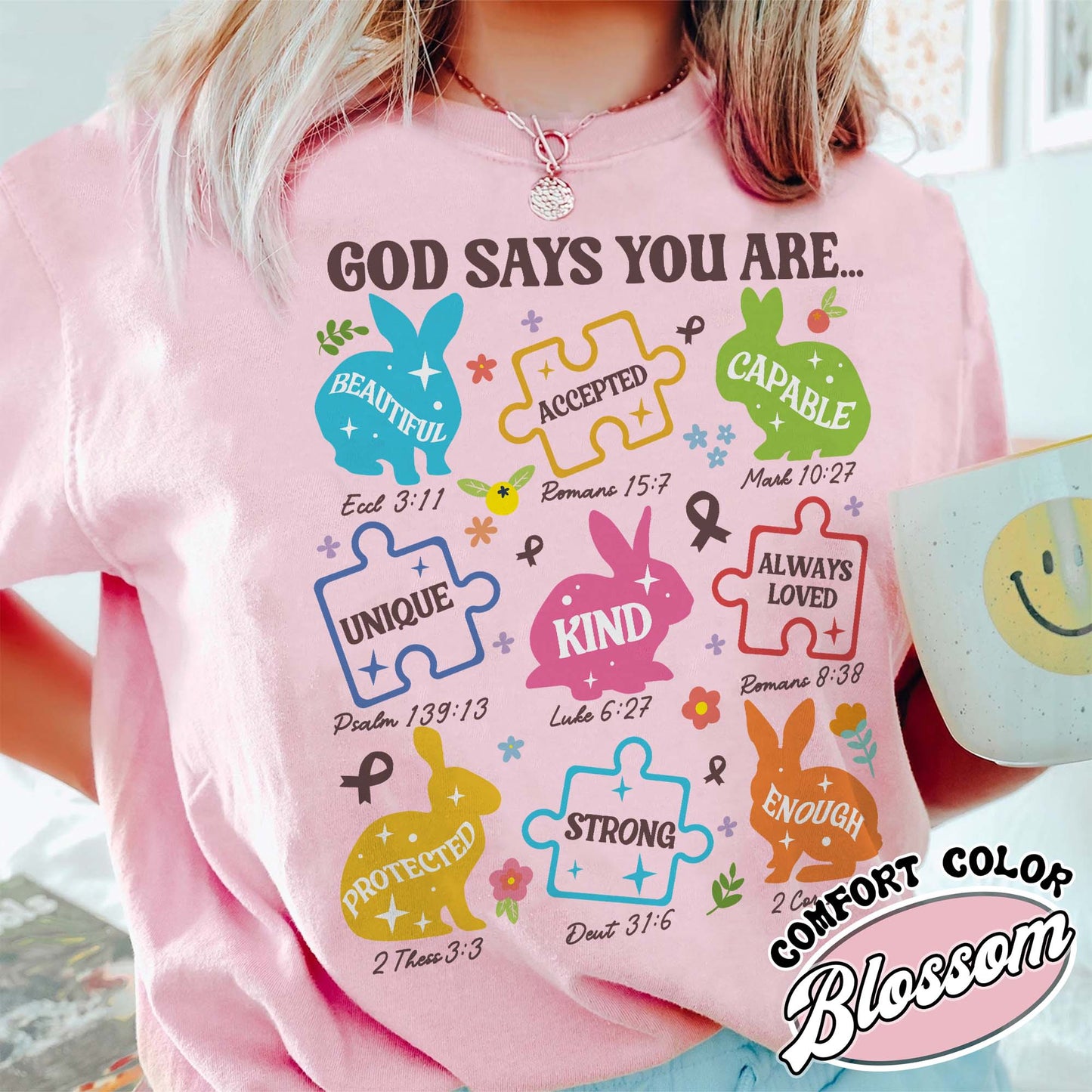 Autism Awareness Comfort Colors Shirt,God Say You Are Autism Shirt,Christian Autism,Autism Mom, Autism Month