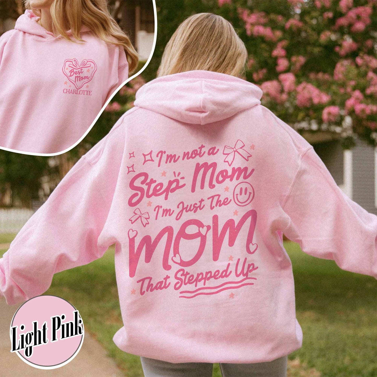 Custom Step Mom Hoodie, I'm Not A Step Mom I'm The Mom That Stepped Up Hoodie, Mothers Day Hoodie