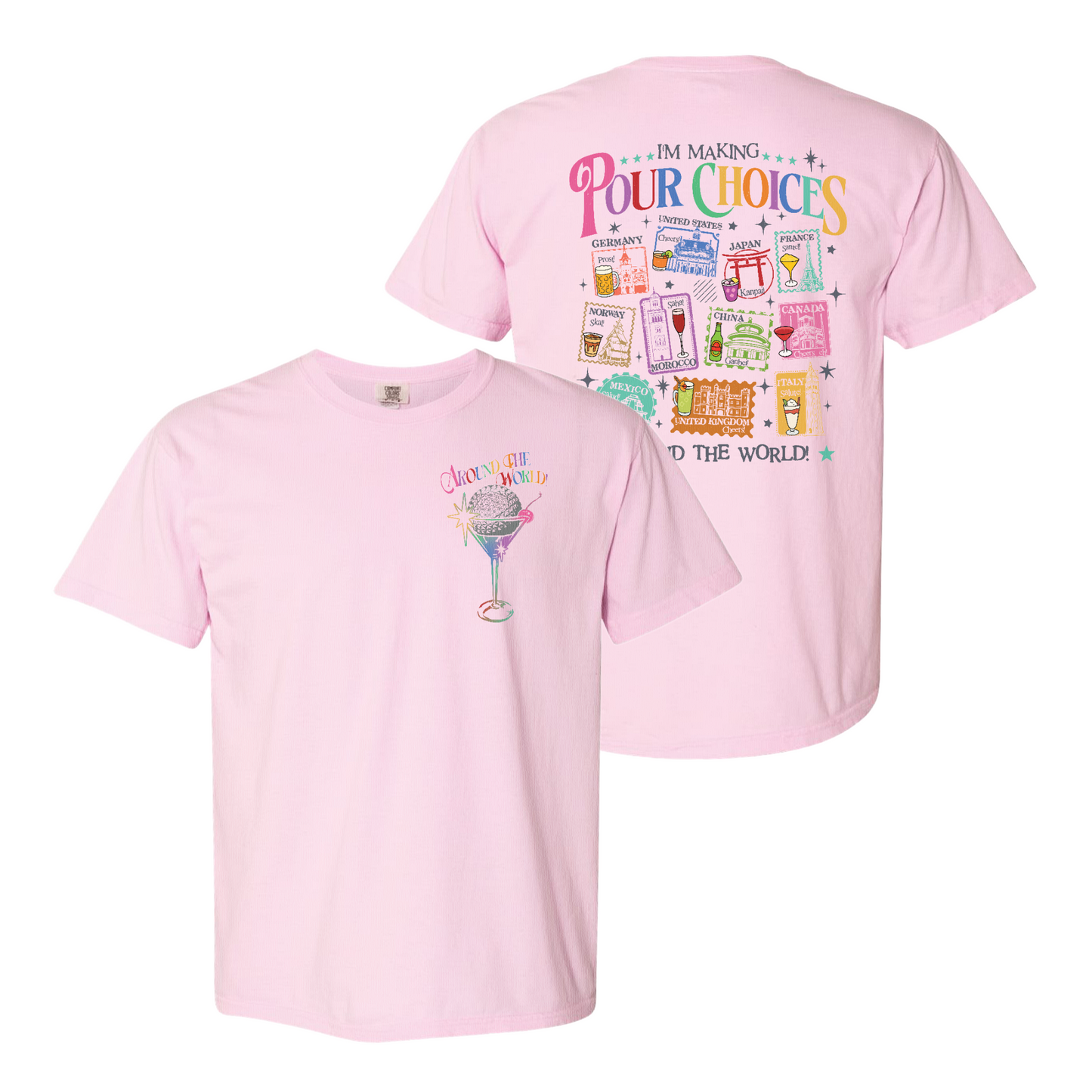 Family Comfort Color Shirt, Theme Park Trip Epcot I’m Making Pour Choices Around the World Shirt