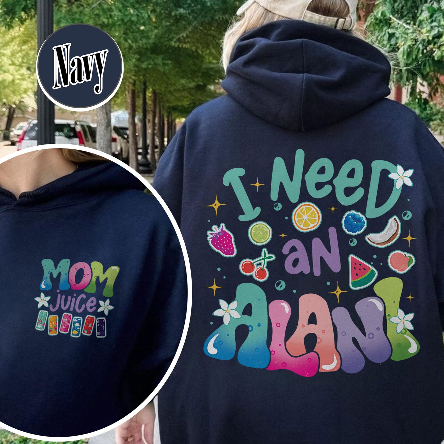 Summer Hoodie,Mom juice Hoodie, I Need An Alani Hoodie, Vintage Summer Hoodie