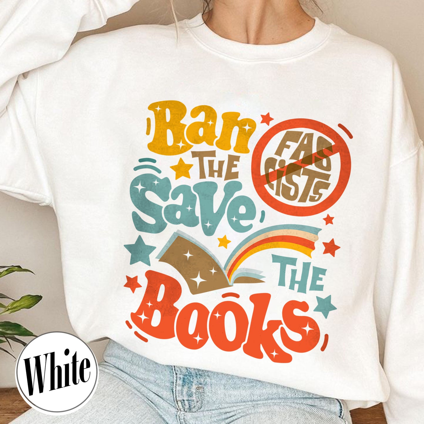 Librarian Sweatshirt,Ban The Fascists Save The Books Sweatshirt,Reading Teacher