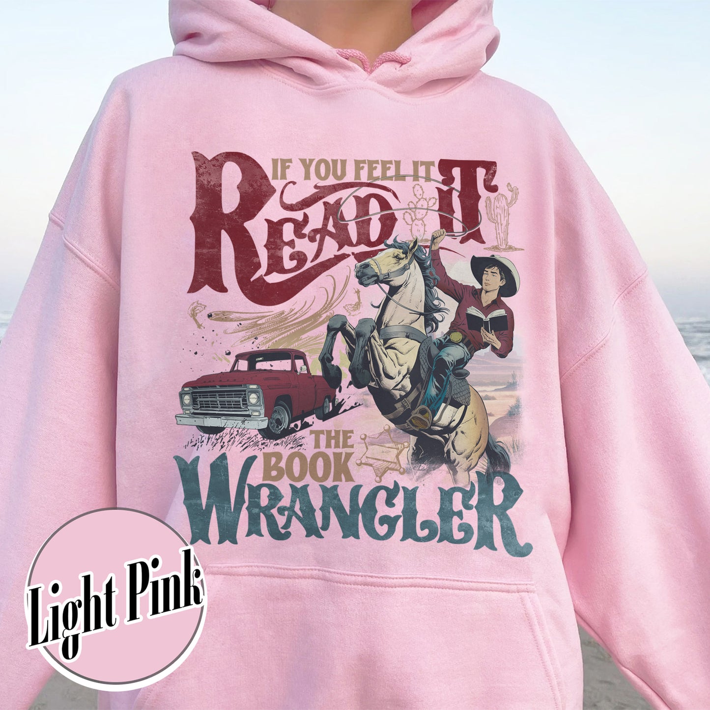 Bookish Hoodie, Book Wrangler Hoodie, Western Cowboy Hoodie, Country Bookish Hoodie