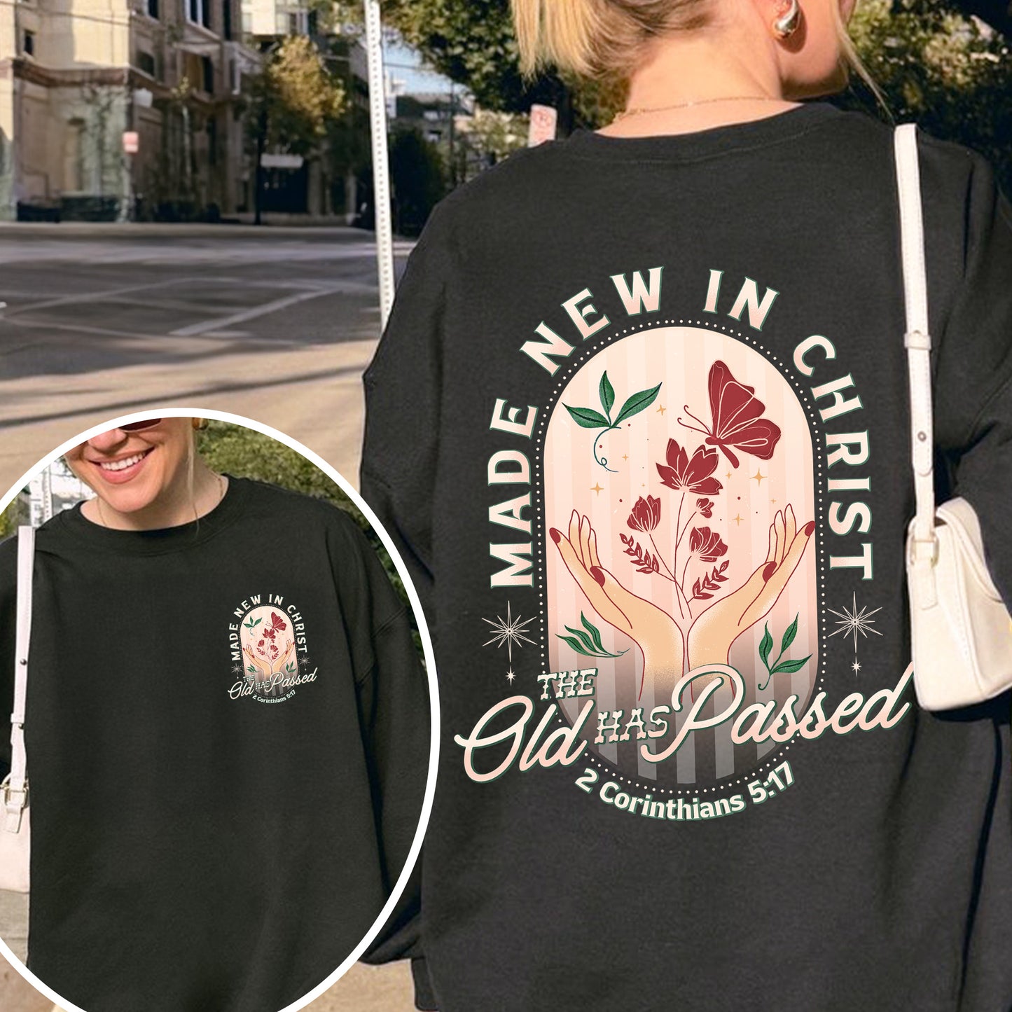 Made New in Christ Sweatshirt – 2 Corinthians 5:17 Bible Verse Sweatshirt, Christian Faith Sweatshirt