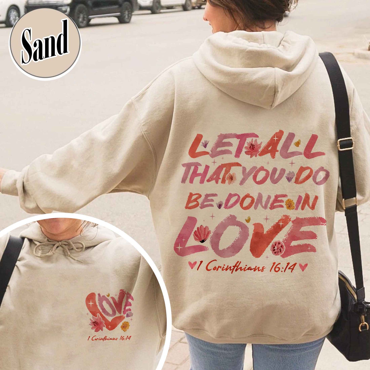 Minimal Christian Hoodie, Let All That You Do Be Done in Love Hoodie, Jesus Loves You Hoodie