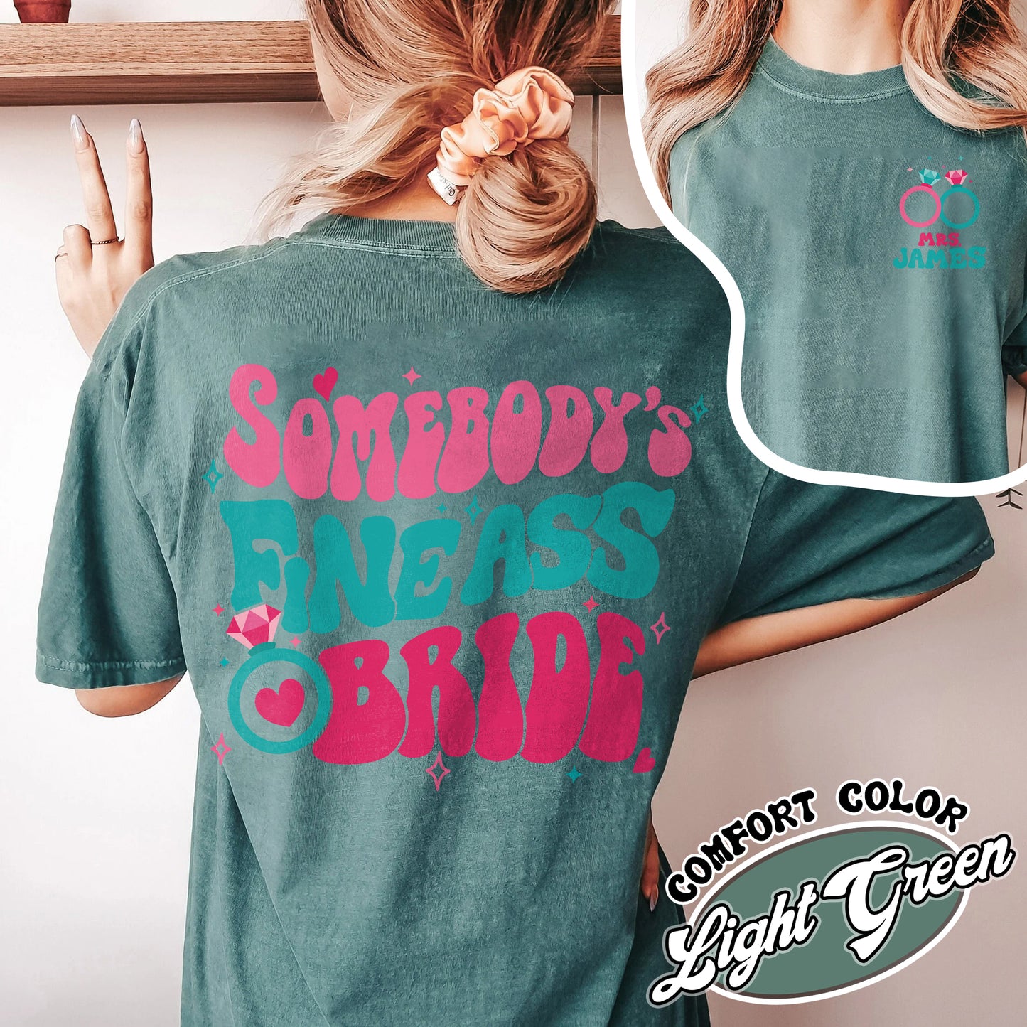 Somebody’s Fine Ass Bride Comfort Color Shirt, Bride Era, Custom Bride, Oversized Shirt Bride, Bride To Be Shirt