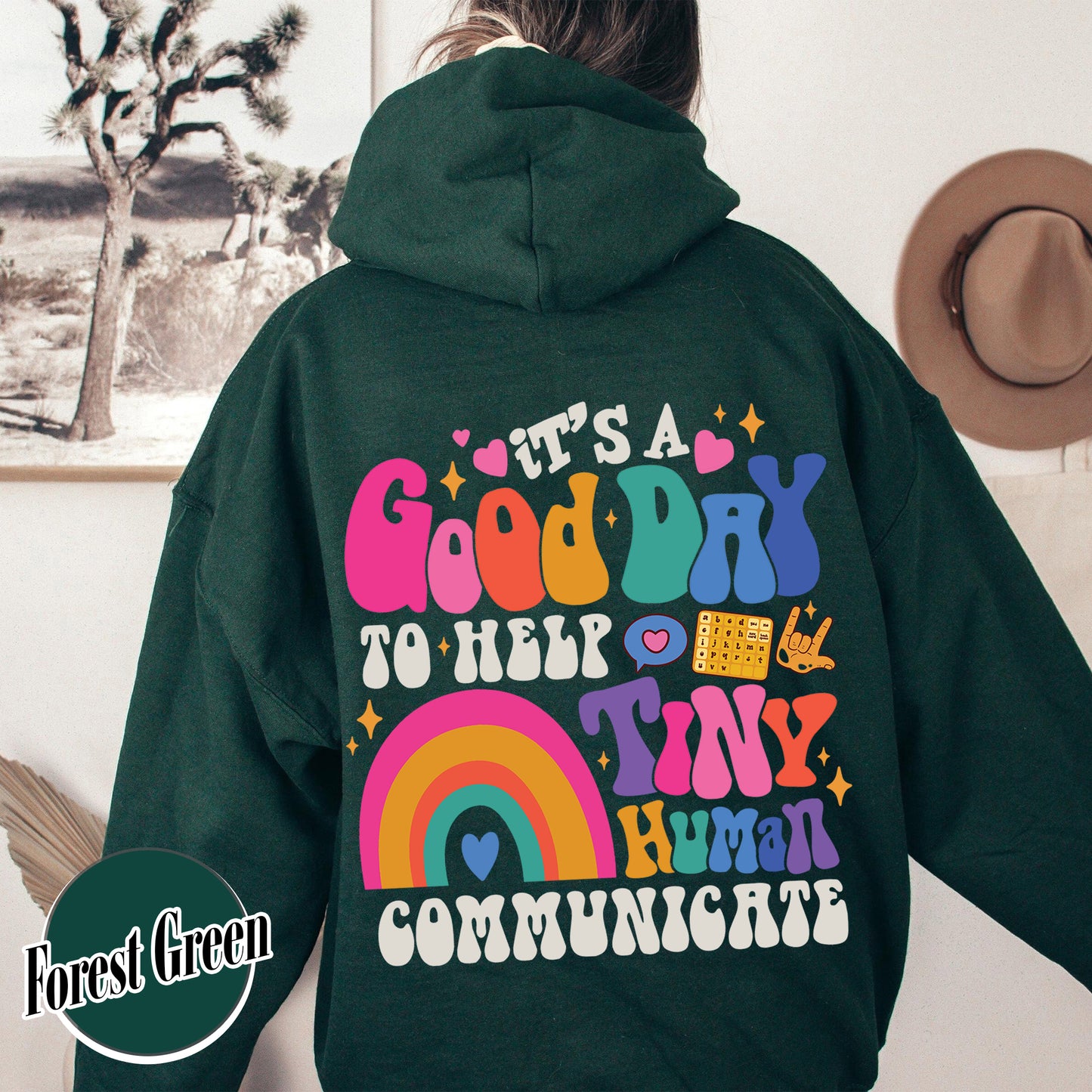 Speech Therapy Hoodie, It's A Good Day To Help Tiny Humans, Speech Therapy Hoodie Medical, It Is A Good Day For Speech Therapy Hoodie