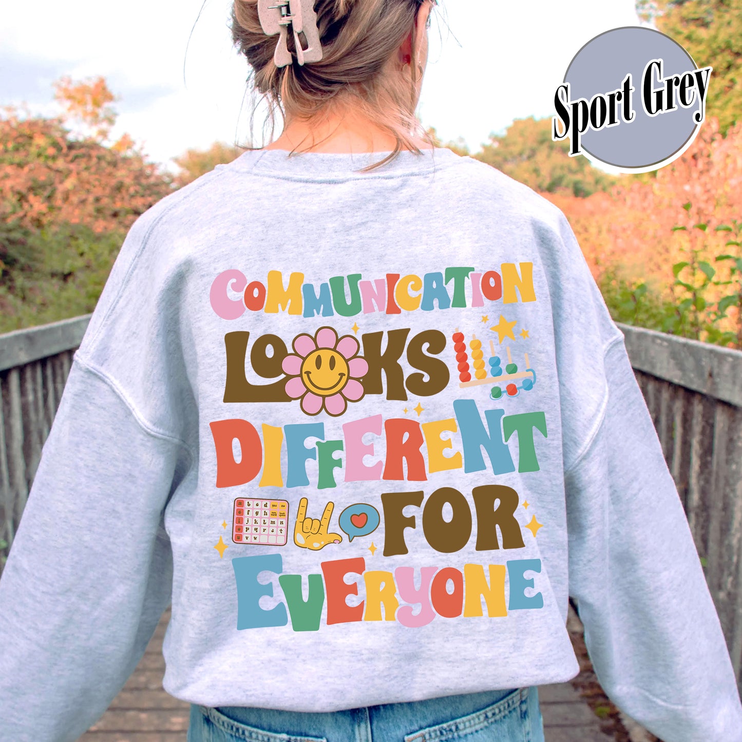 Communicate Slp Sweatshirt, Everyone Communicates Differently, Behavior Is Communication, Speech Therapy Sweat Shirt, Slp Sweatshirt