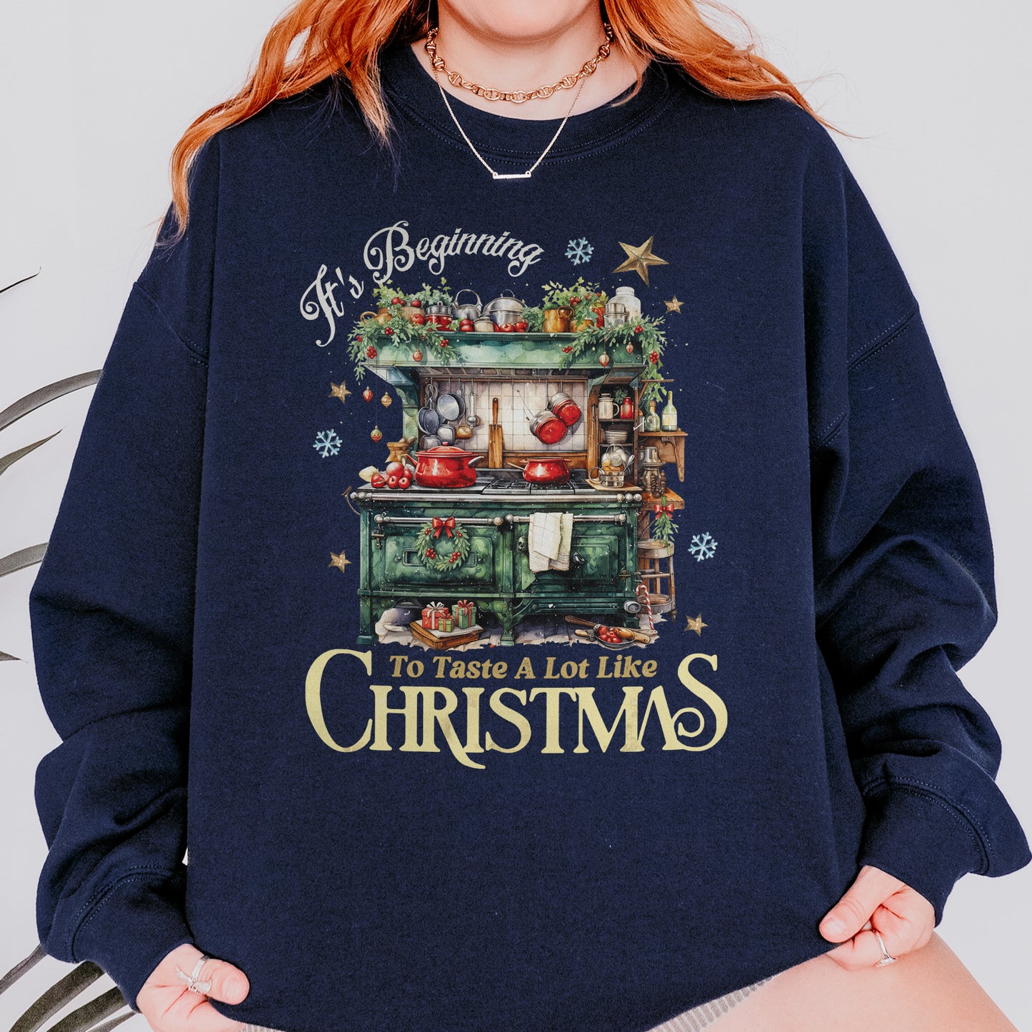 Christmas Kitchen Sweatshirt: It’s Beginning to Taste Like Christmas, Cozy Christmas Baking Sweatshirt