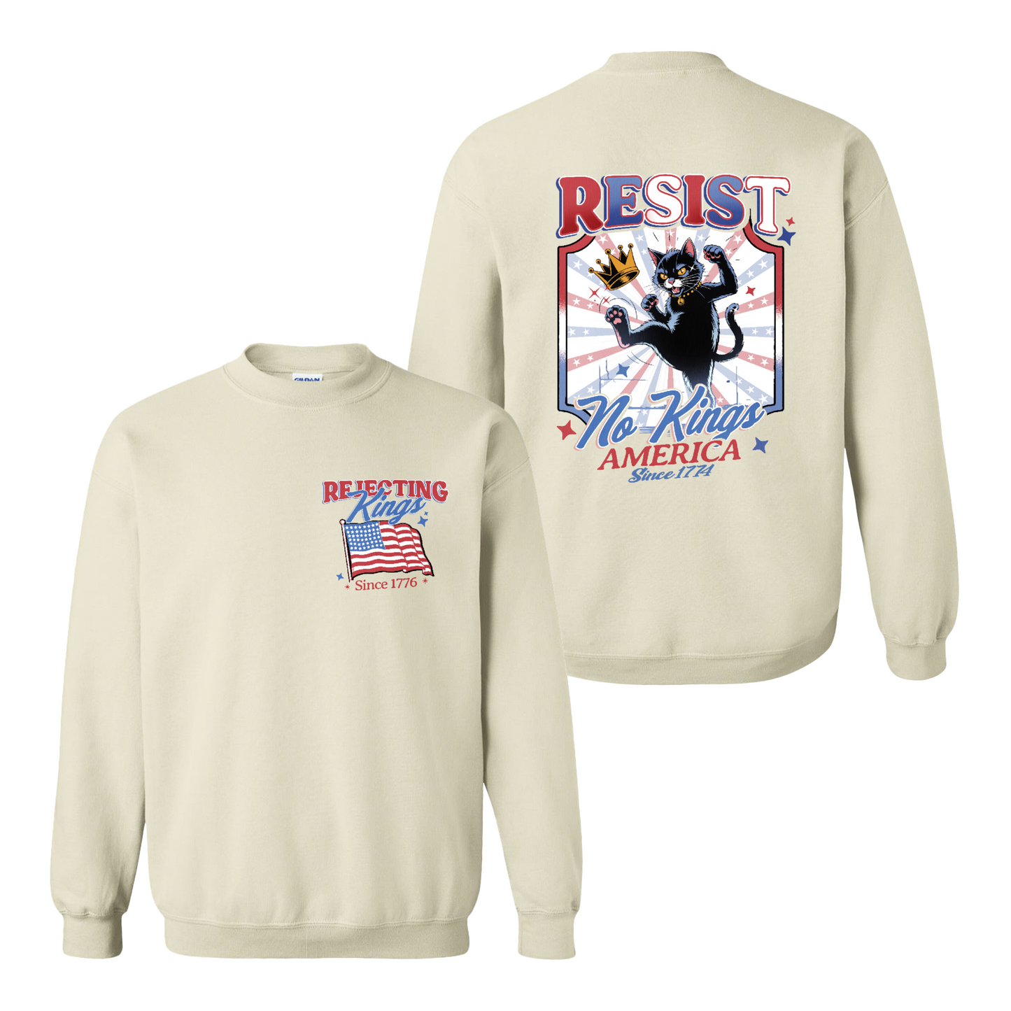 No Kings Sweatshirt,Rejecting Kings Since 1776 Protest Sweatshirt, Resist Sweatshirt, Anti Authoritarianism Sweatshirt