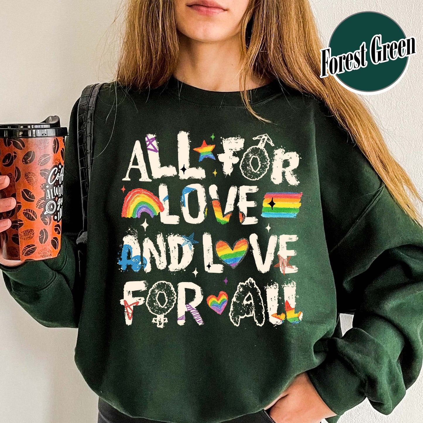 Pride Month LGBTQ Sweatshirt, All For Love And Love For All Sweatshirt, Pride Ally Era Sweatshirt