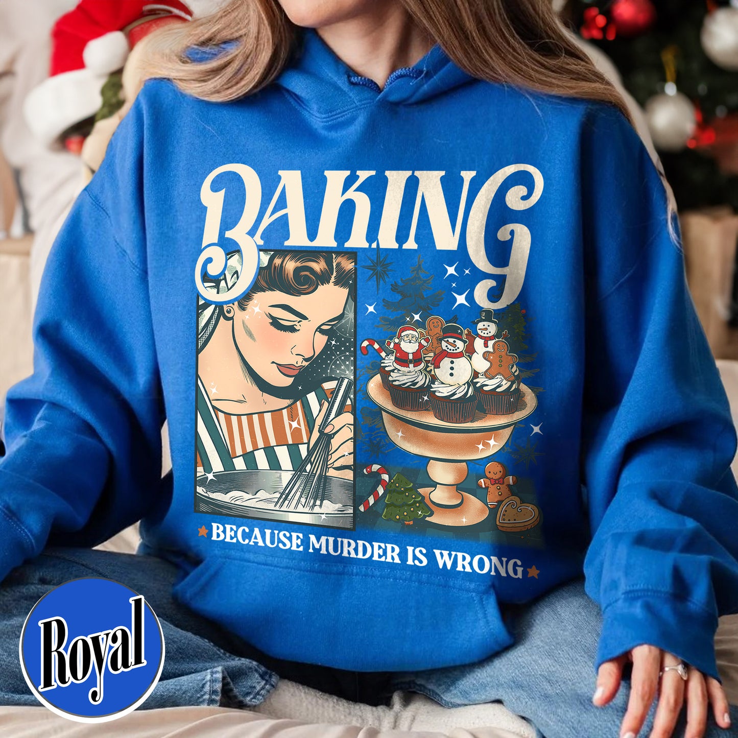 Baking Because Murder Is Wrong Hoodie, Funny Baking Hoodie, Bread Baker Hoodie, Christmas Baking Hoodie, Lets Get Baked Gingerbread, Baking Gift