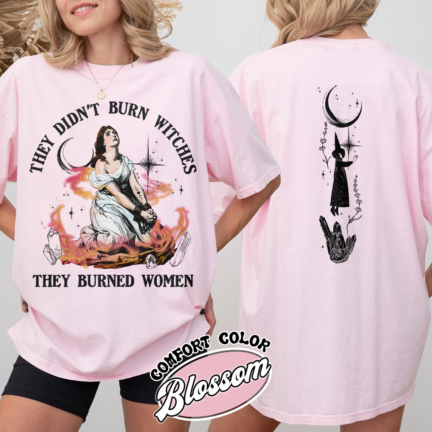 Halloween Comfort Color Shirt, They Didn’t Burn Witches They Burned Women Shirt, Girls Will Be Girls Shirt