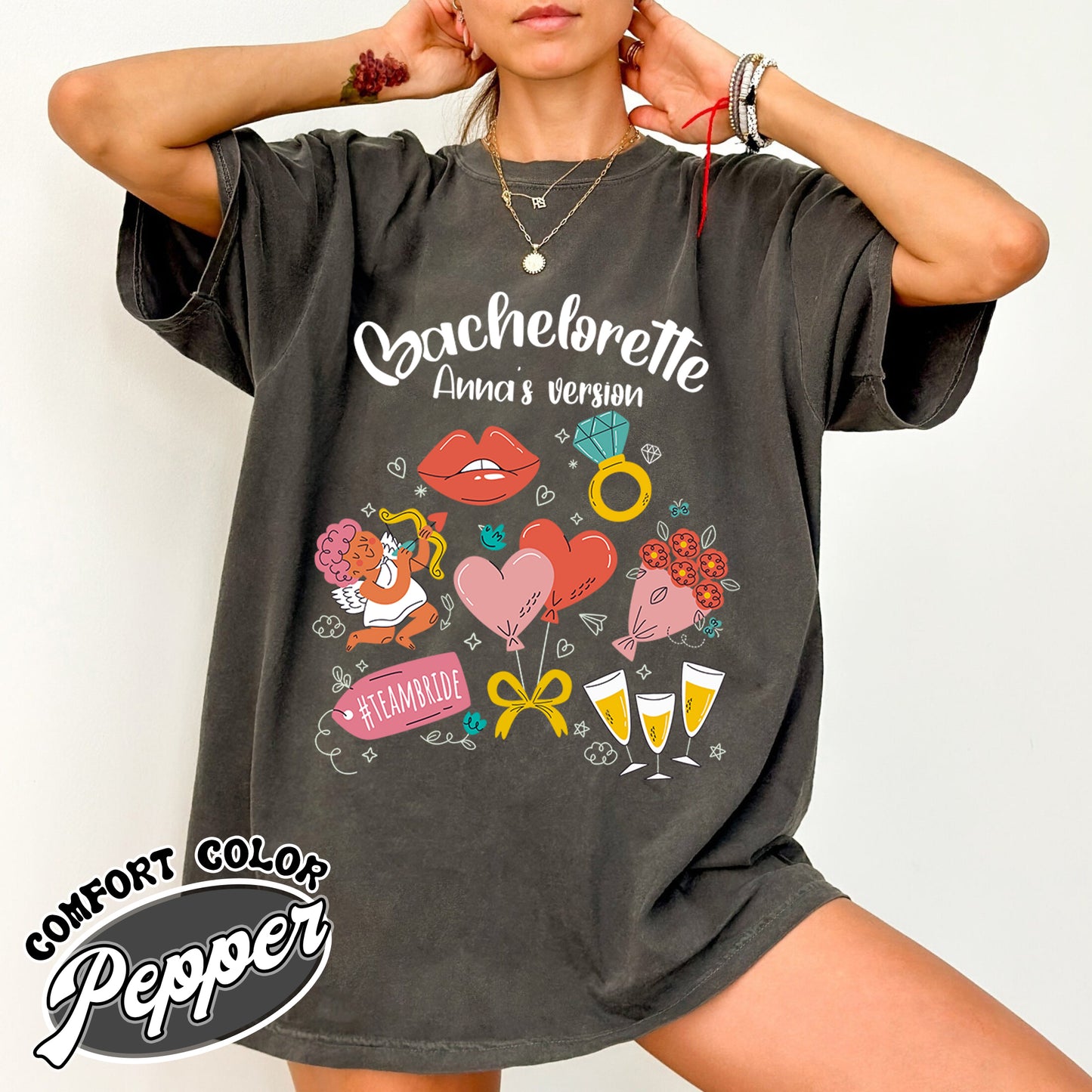 Custom Bachelorette Comfort Color Shirt, Bachelorette’s Version Shirt, Bachelorette Party Shirt