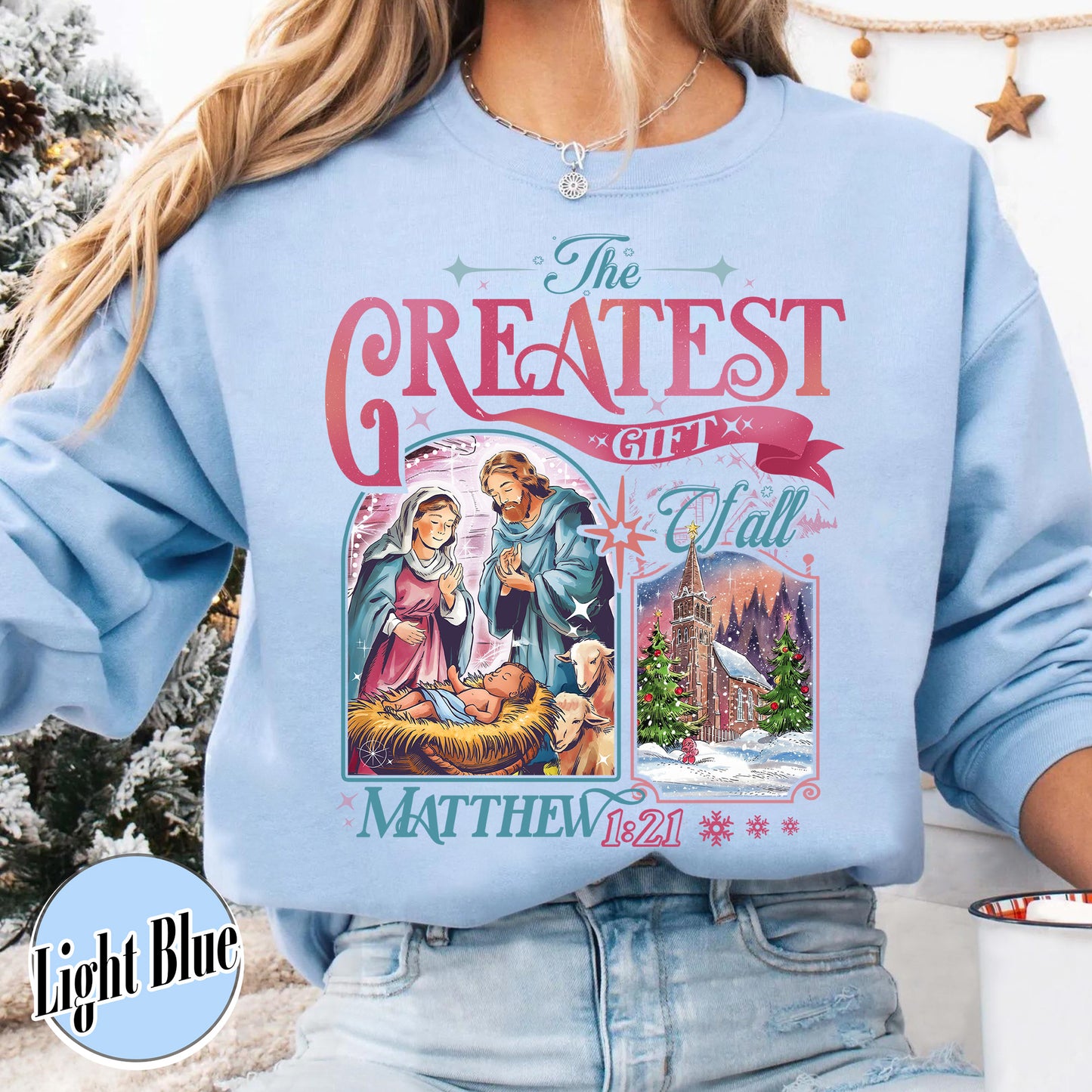 The Greatest Gift of All Sweatshirt, Christmas Family Shirt With the Nativity, Christian Christmas Shirts Family, Christmas Nativity Shirt