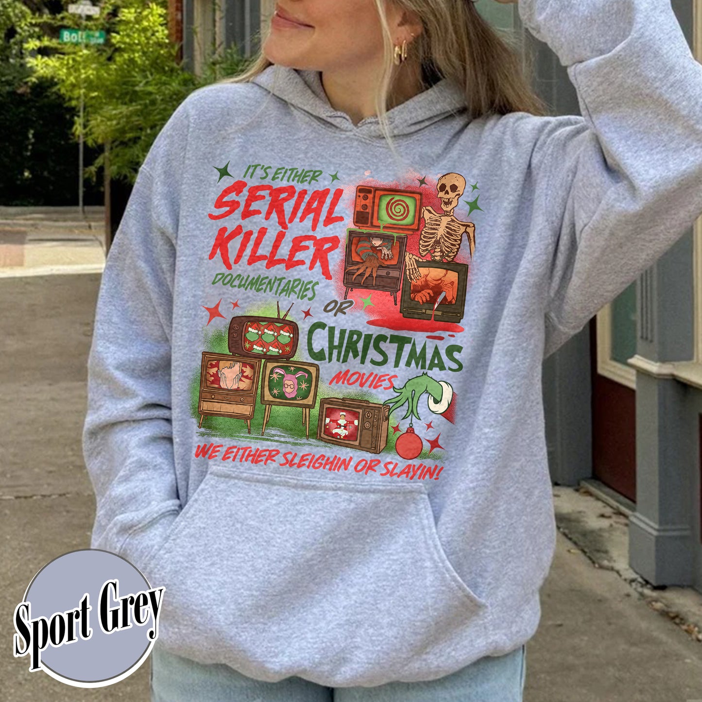Slaying Or Sleighing Hoodie,Horror Christmas Funny Christmas Shirt,Scary Christmas Shirt, Crime Documentaries,Christmas Movies Shirt
