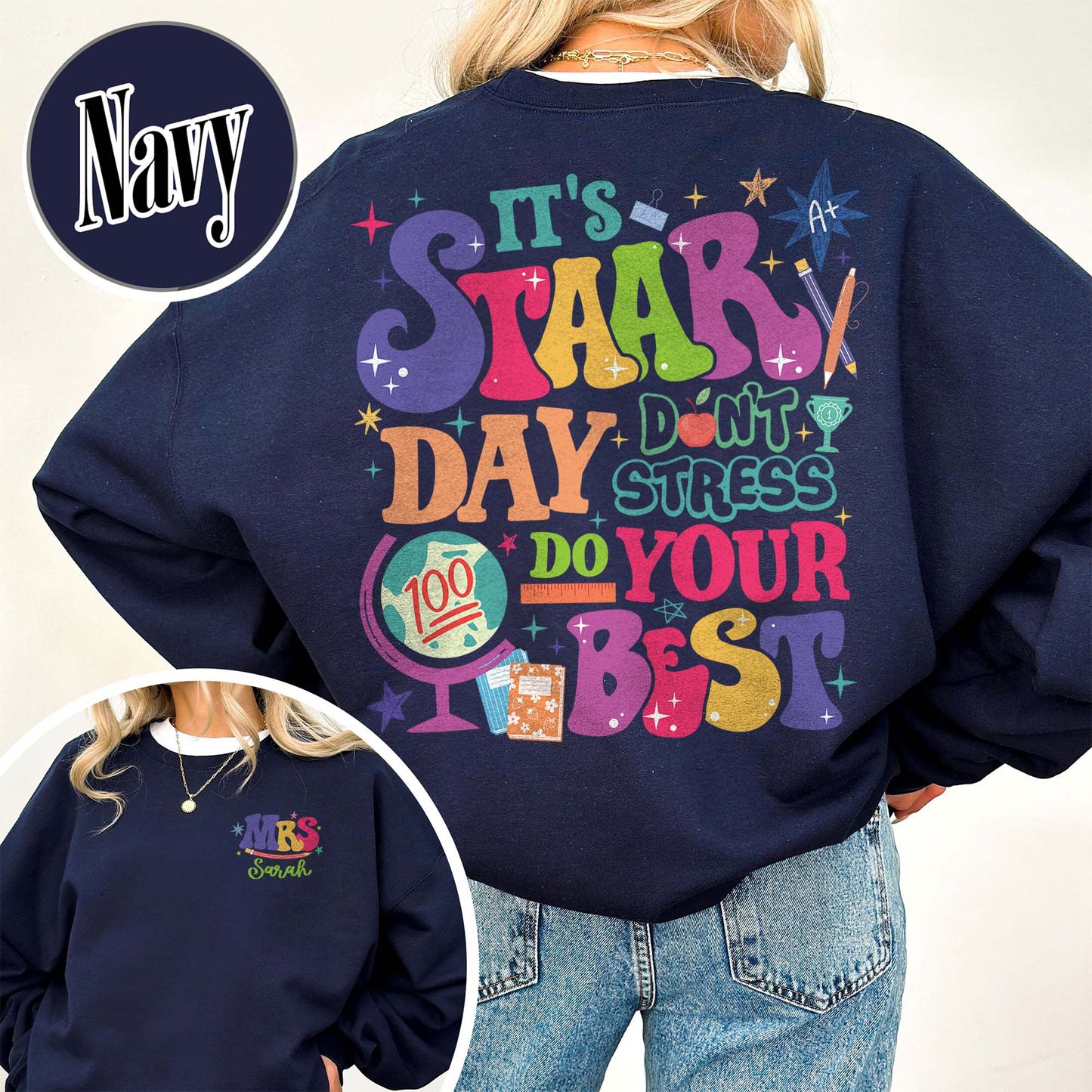 Teacher Sweatshirt, It’s Staar Day Don’t Stress Do Your Best Sweatshirt, Custom Teacher Test Day Sweatshirt