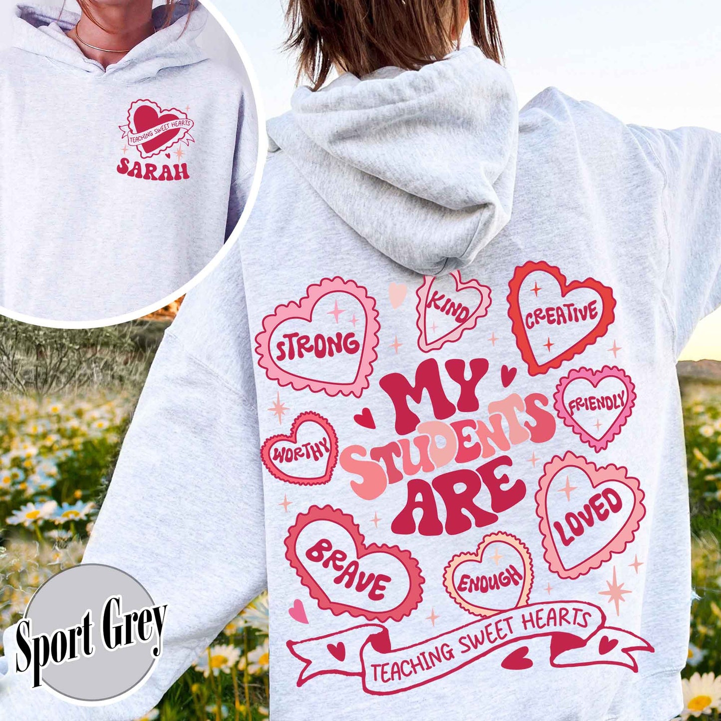 Teacher Valentines Hoodie,Loved Teacher,Teacher Gift,My Students Are My Valentines Hoodie