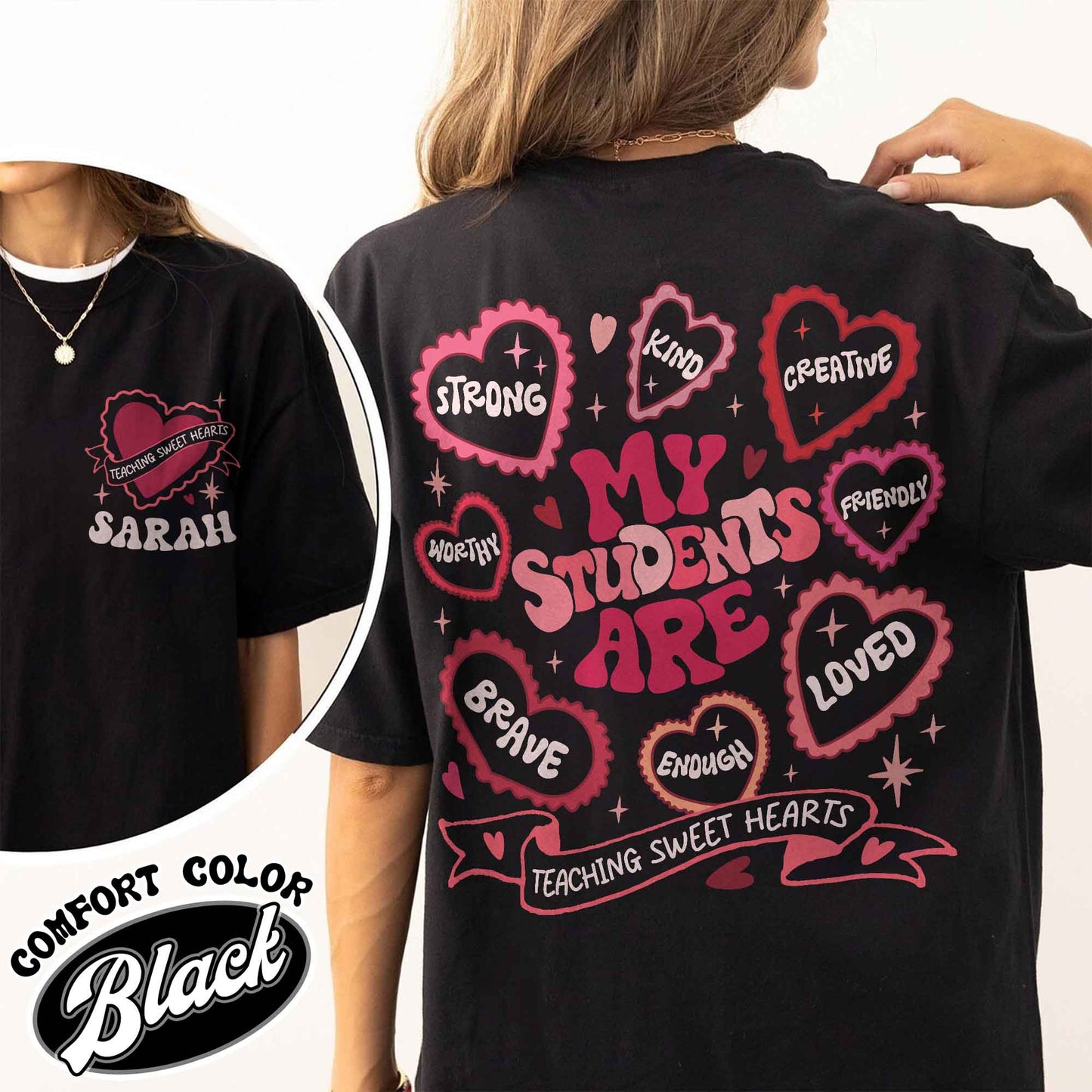 Teacher Valentines Comfort Color Shirt,Loved Teacher,Teacher Gift,My Students Are My Valentines Shirt