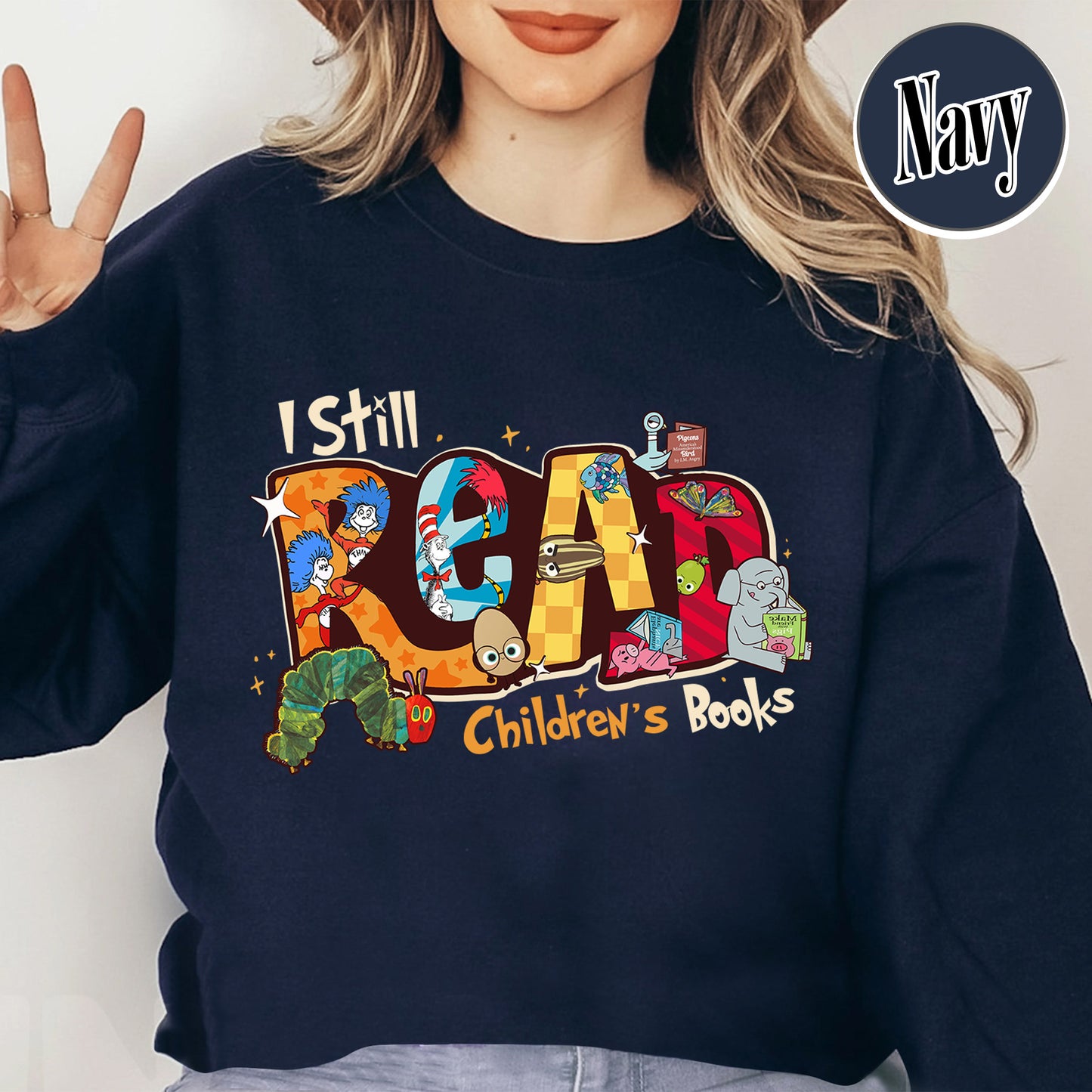 Teachers Day Sweatshirt, I Still Read Children’s Books Teacher Sweatshirt, Funny School Sweatshirt