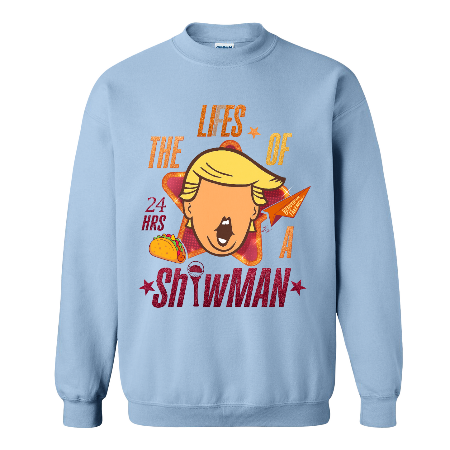 The Lies of a ShowMan Sweatshirt, Funny Political Satire Sweatshirt, Humor Parody Graphic Sweatshirt