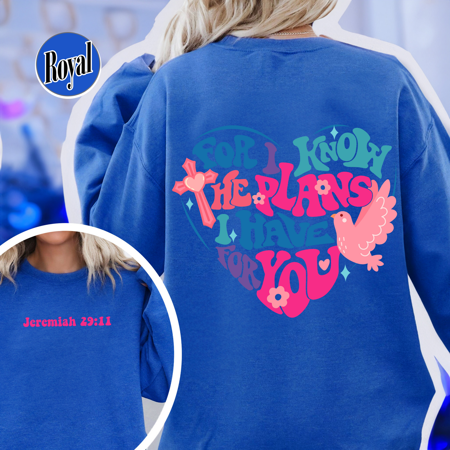 Christian Sweatshirt, God Have Plans For You Sweatshirt, Jeremiah 29:11 Sweatshirt, Bible Verse Sweater, For I Know the Plans I Have For You Sweatshirt