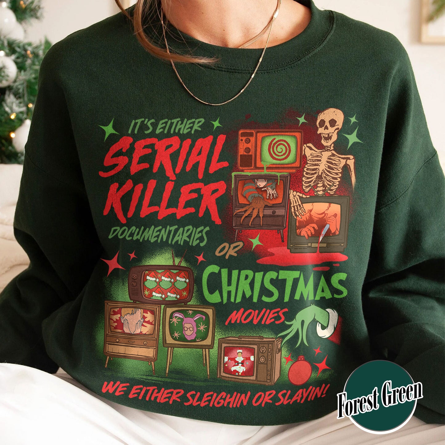 Slaying Or Sleighing Sweatshirt,Horror Christmas Funny Christmas Shirt,Scary Christmas Shirt, Crime Documentaries,Christmas Movies Shirt