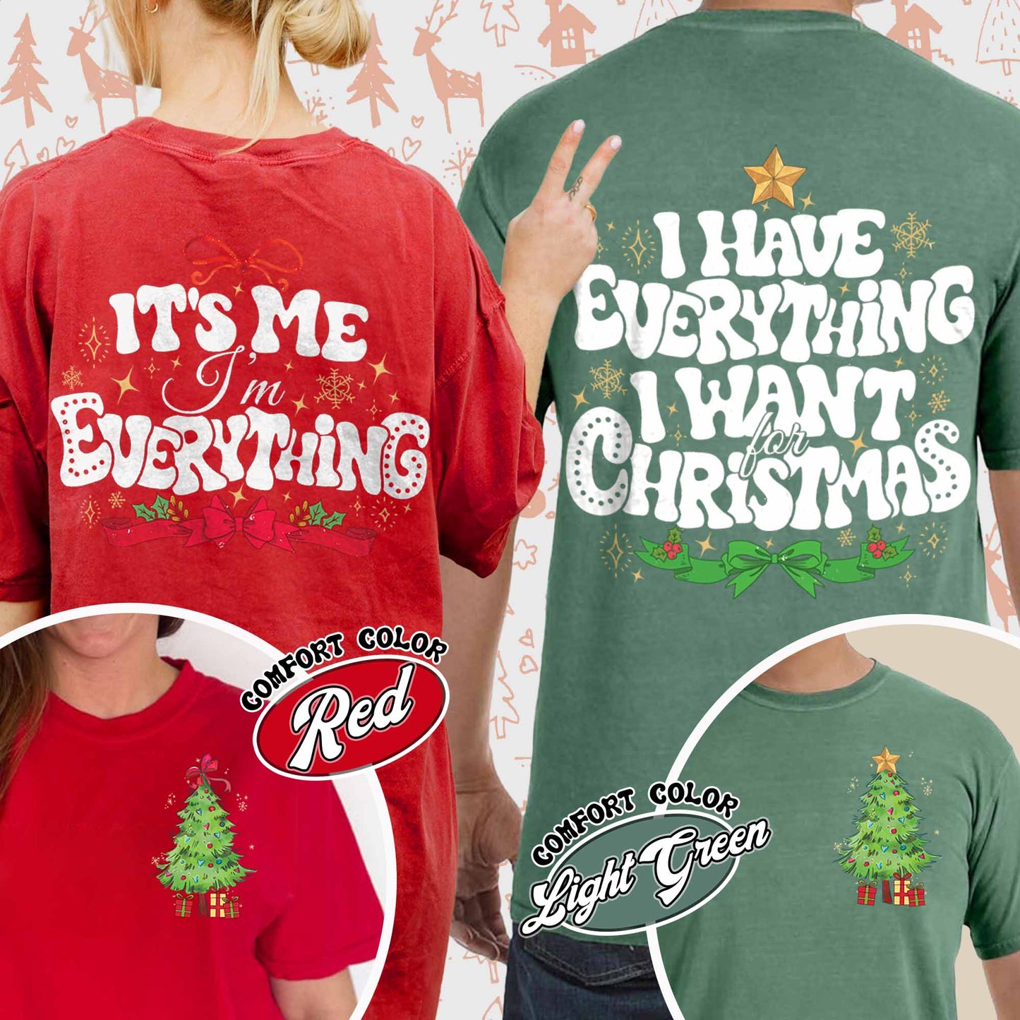 I Have Everything I Want For Christmas Shirt, It's Me I'm Everything Shirt,Matching Christmas Couple Sweaters Funny, Holiday Couples Shirt