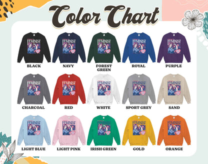 Feminist Sweatshirt, Empowered Women Sweatshirt, Equality Sweatshirt, Women Rights Sweatshirt