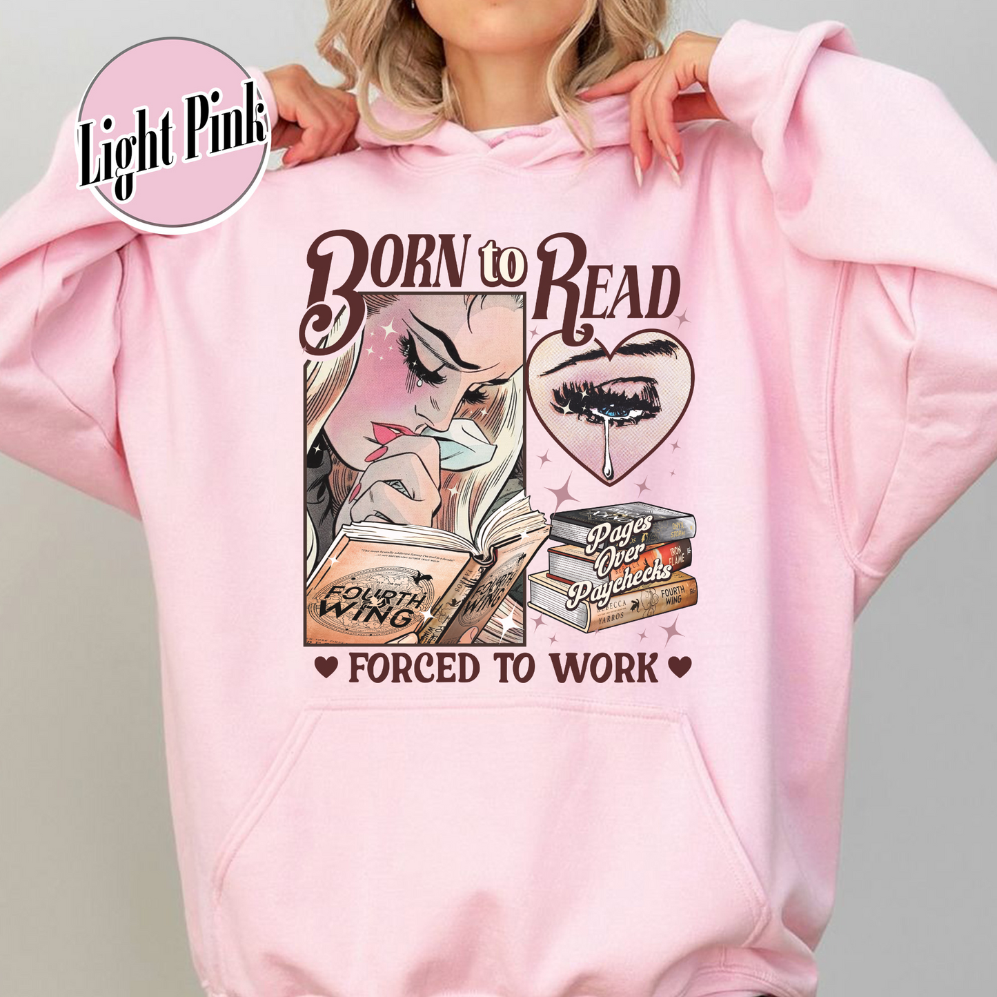 Fantasy Reader Hoodie, Born To Read Forced To Work Hoodie, Born To Read Fourth Wing Hoodie