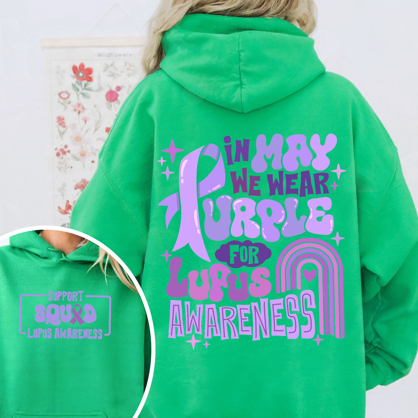 In May We Wear Purple for Lupus Awareness, Lupus Awareness Month, Lupus Awareness Hoodie, We Wear Purple Lupus Awareness Hoodie, Lupus Hoodie