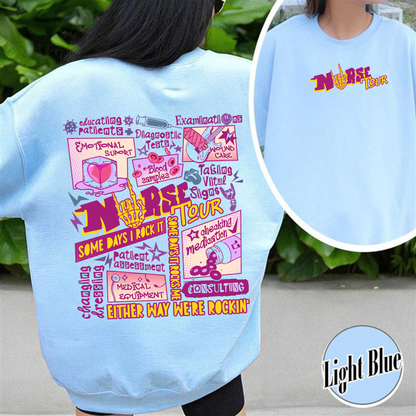 Retro Nurse Tour Sweatshirt, Nurse Tour Sweatshirt, Nursing School Sweatshirt, Nursing School Gift, Nursing Sweatshirt, Trendy Nurse Life, Some Days I Rock It