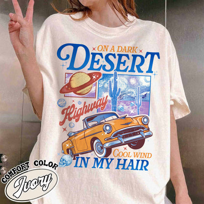 Adventure Camping Comfort Color Shirt, on a Dark Desert Highway Shirt, Desert Shirt