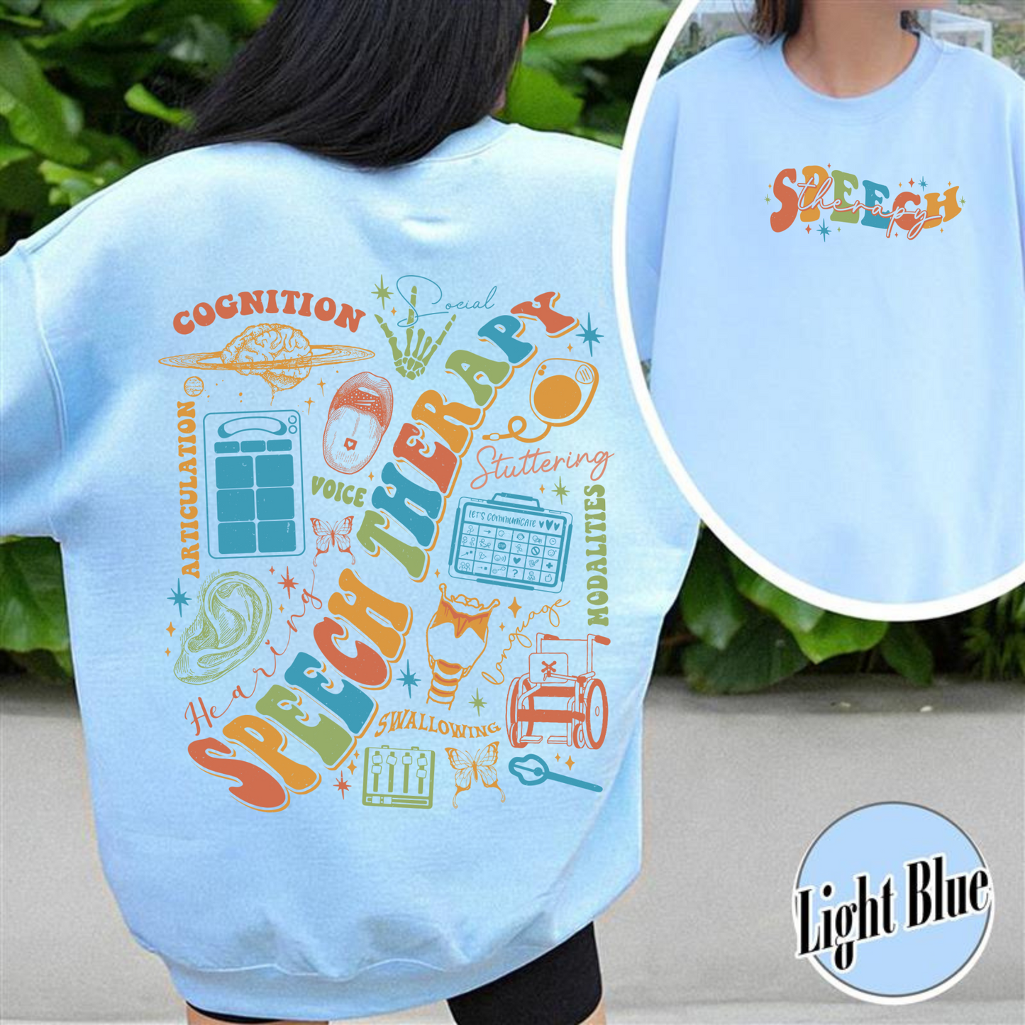 Speech Therapy Month, Its a Good Day for Speech Therapy, Good Day for Speech Therapy SweatShirt, Speech Language Pathologist, Sign, Slp Gifts