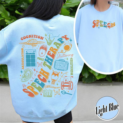 Speech Therapy Month, Its a Good Day for Speech Therapy, Good Day for Speech Therapy SweatShirt, Speech Language Pathologist, Sign, Slp Gifts