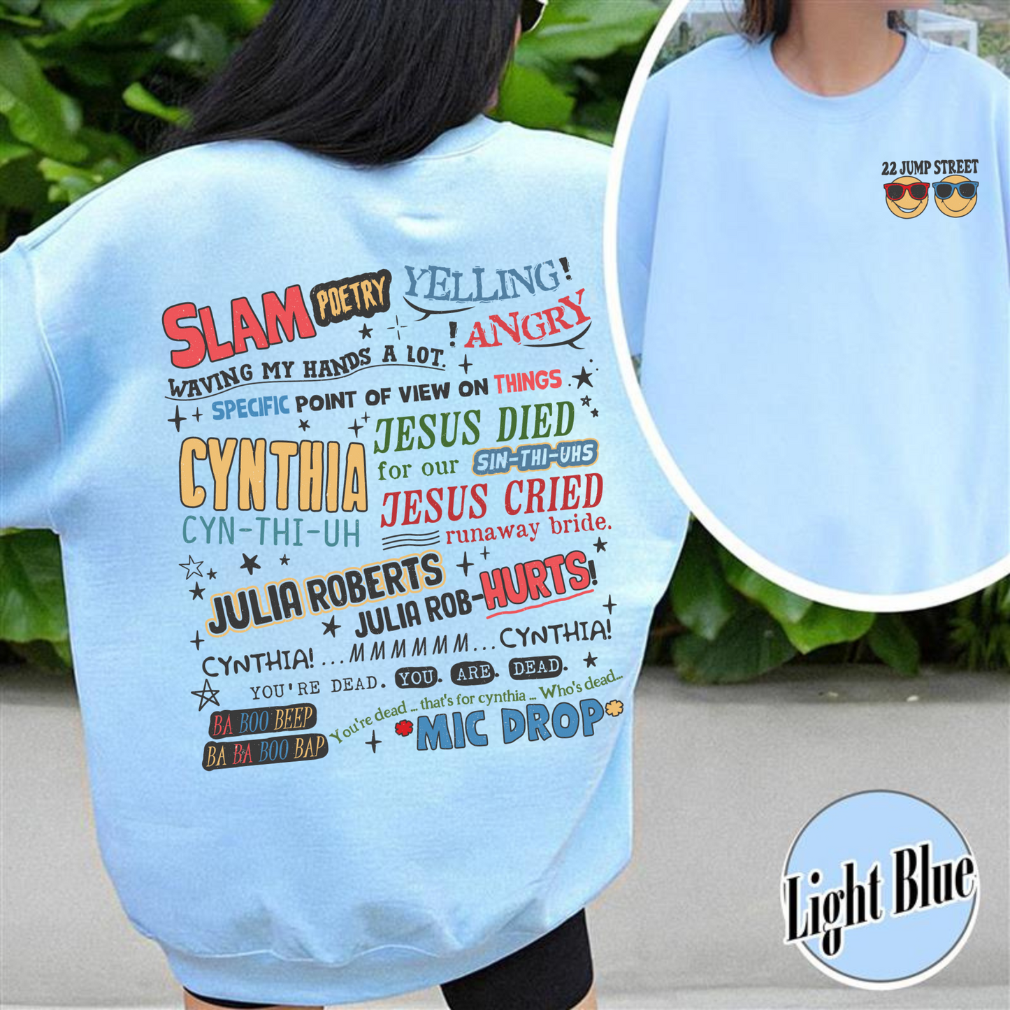 Cynthia Slam Poetry Sweatshirt, Sweatshirt With Poetry, Funny Sweatshirt, 22 Jumb Street Sweatshirt, Slam Poetry Quotes