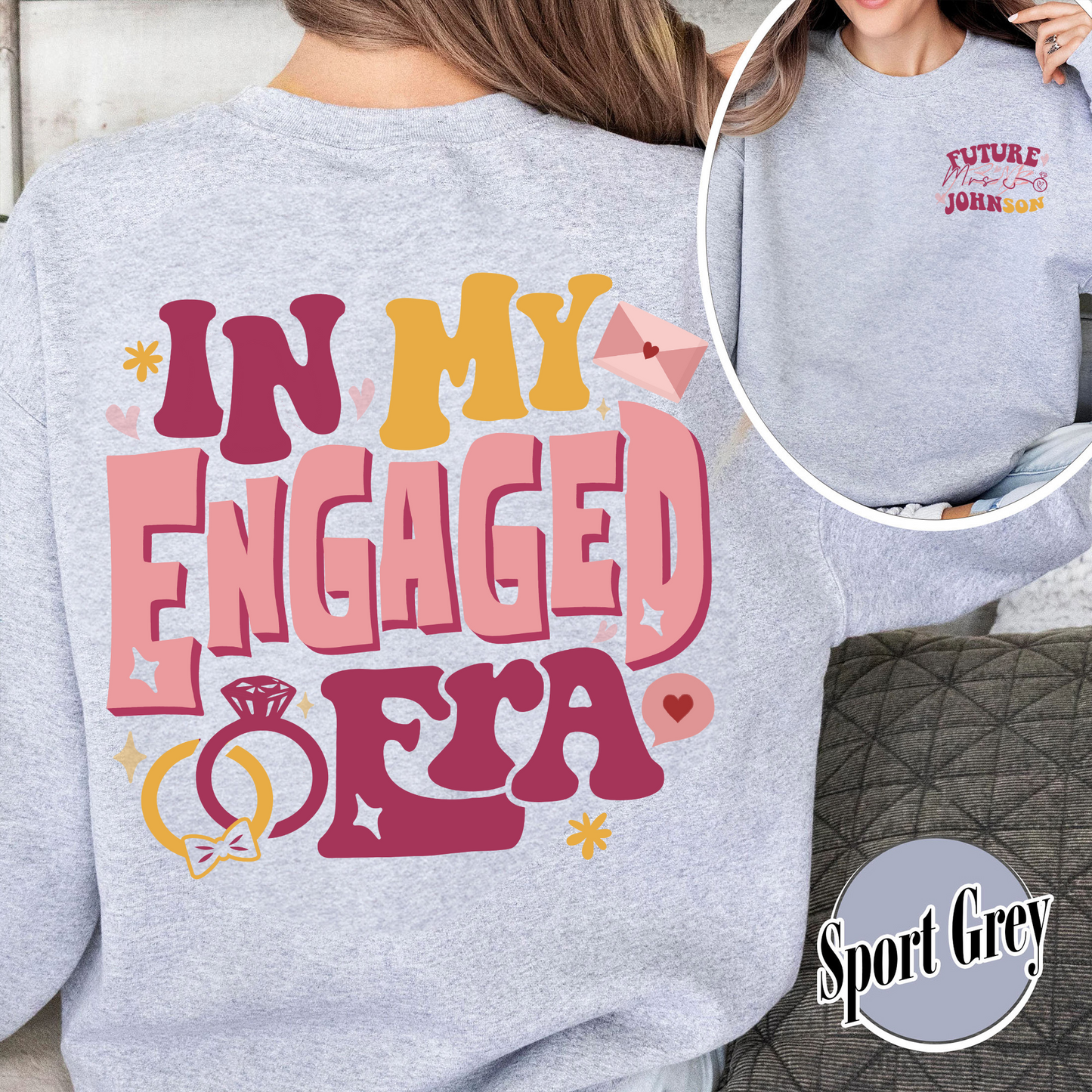 Custom Bachelorette Sweatshirt,Custom In My Engaged Era Sweatshirt,Custom Bride