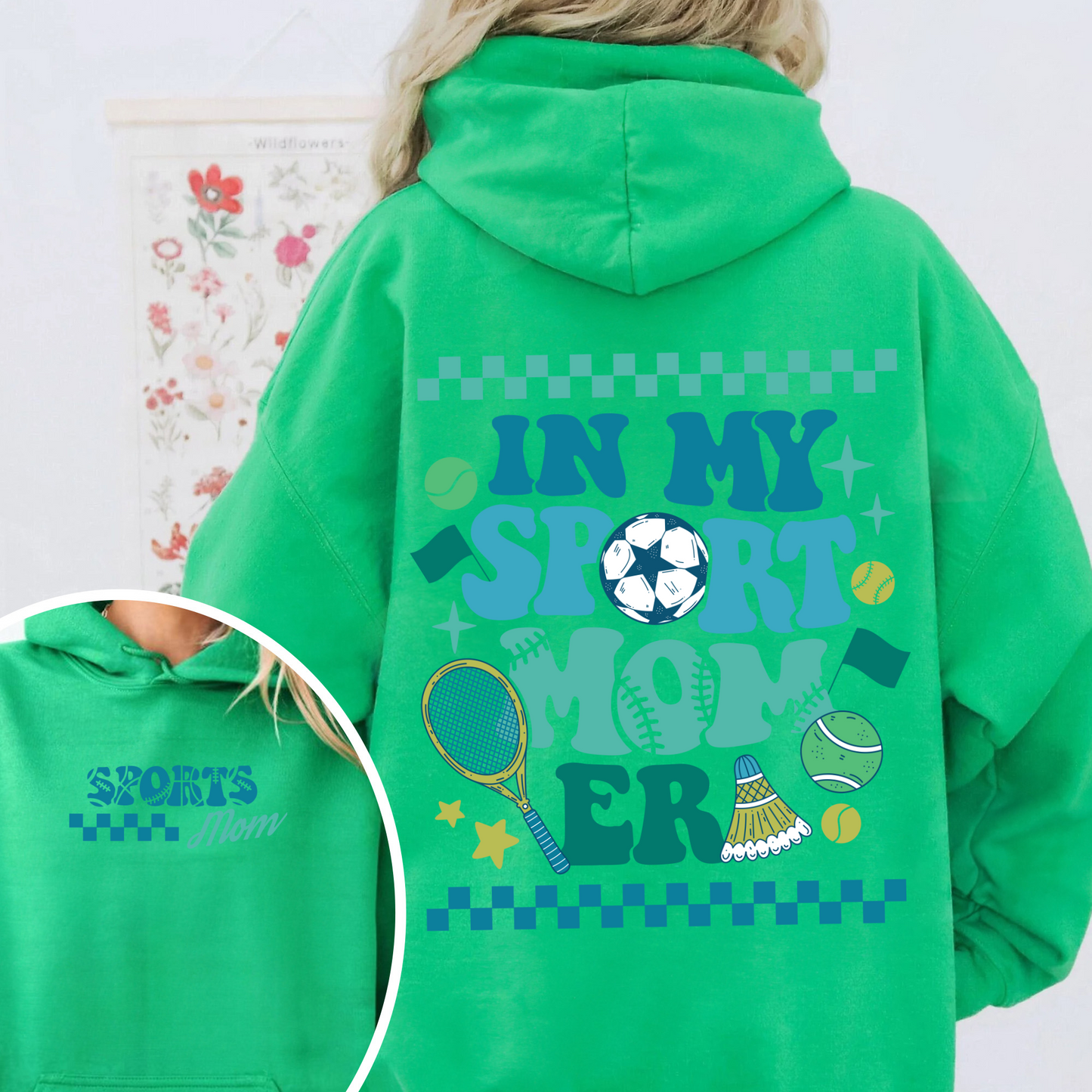 Sport Mom Hoodie,Sport Mom Era Hoodie, In My Sports Mom Era Hoodie