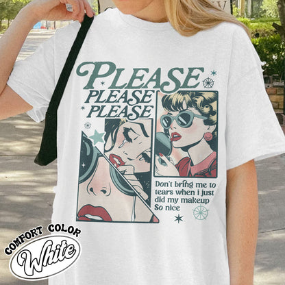 Please Please Please Comfort Colors Shirt, Concert Shirt, Soft Girl Aesthetic, Music Lover Gift, Espresso Gift, Dont Embarrass Me Shirt