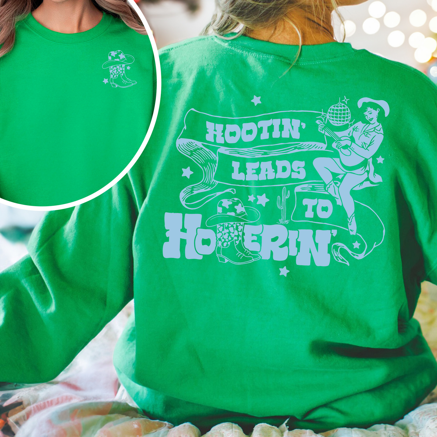 Music Lover Sweatshirt,Hootin Leads To Hollerin Sweatshirt,Country Sweatshirt, Trendy Sweatshirt,Country Girl Sweatshirt