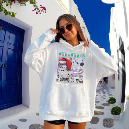 Funny Nurse Christmas Hoodie, Is Coming to Town Hoodie, Medical Assistant Gift