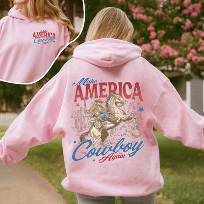 Make America Cowboy Again Hoodie, Make America Cowboy Again Hoodie, 4th of July Shirts, 4th of July Hoodie, 4th of July Western Hoodie