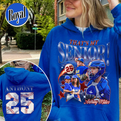 2025 Senior Hoodie,Custom That's My Senior Baseball Hoodie, Baseball Mom Hoodie