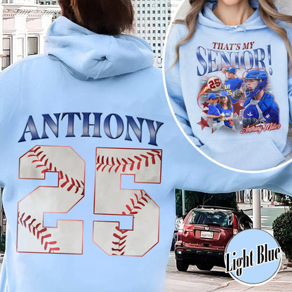 2025 Senior Hoodie,Custom That's My Senior Baseball Hoodie, Baseball Mom Hoodie